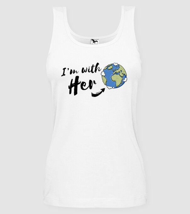 'i''m with her' model alb pe tricou
