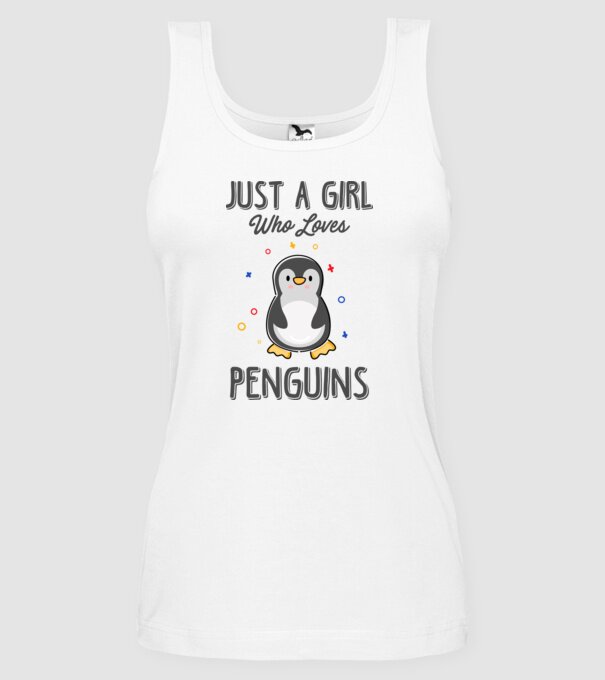 Just a girl who loves Penguins model alb pe tricou