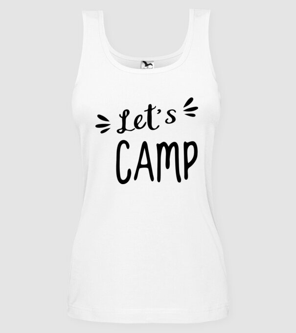'Let''s camp' model alb pe tricou