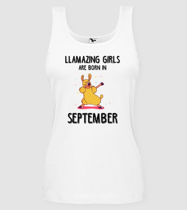 Llamazing girls are born in september black model alb pe tricou