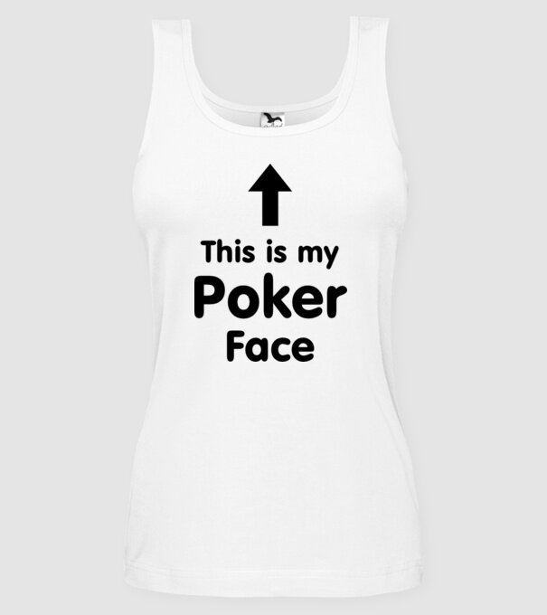 Poker Face 2 model alb pe tricou