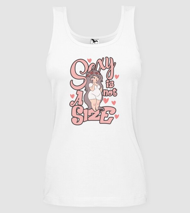 Sexy is not a size cutie model alb pe tricou