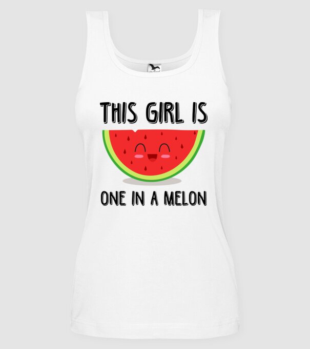This girl is one in a melon model alb pe tricou