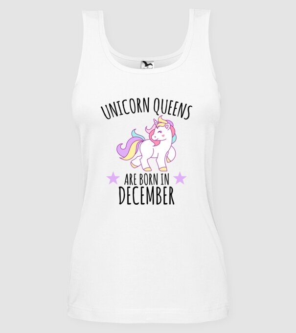 Unicorn Queens are born - December model alb pe tricou