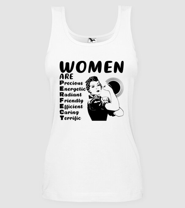 Women are perfect model alb pe tricou