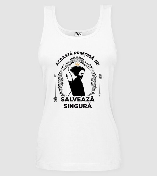 Această prințesă se salvează singură model alb pe tricou