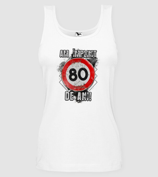 Am împlinit 80 de ani! model alb pe tricou