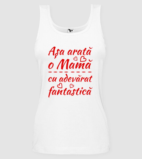 Așa arată o Mamă cu adevărat fantastică model alb pe tricou