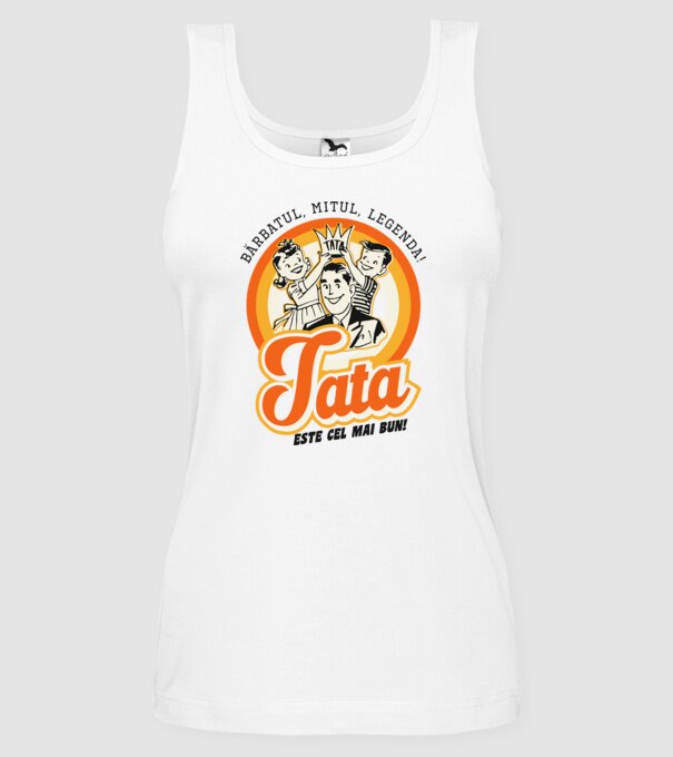 Bărbatul, mitul, legenda! Tata este cel mai bun! model alb pe tricou