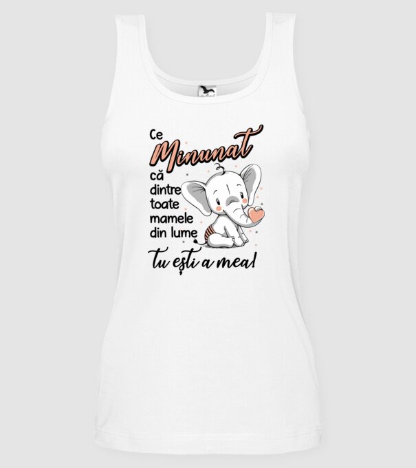 Ce minunat că dintre toate mamele din lume, tu ești a mea! model alb pe tricou