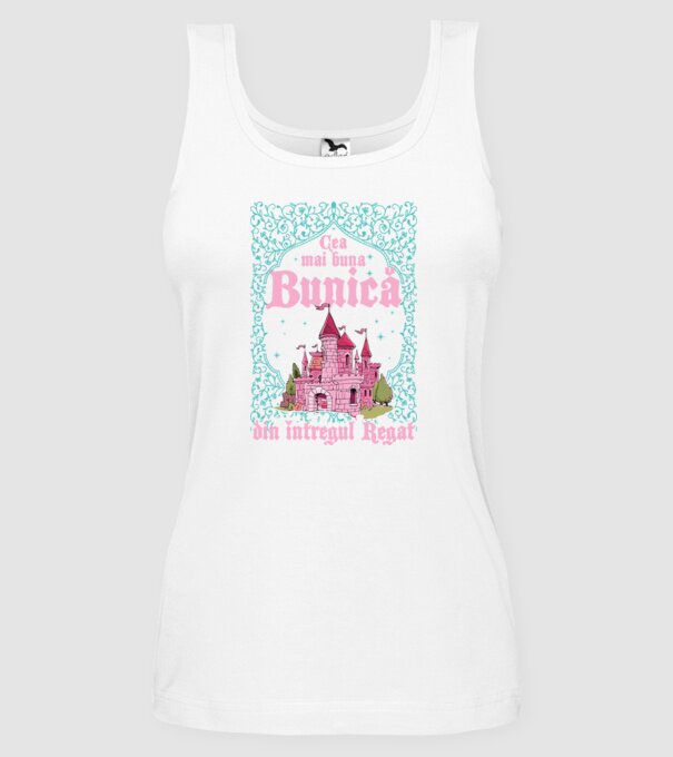 Cea mai bună bunică din întregul regat model alb pe tricou