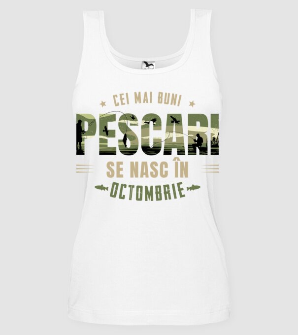 Cei mai buni pescari se nasc în octombrie model alb pe tricou