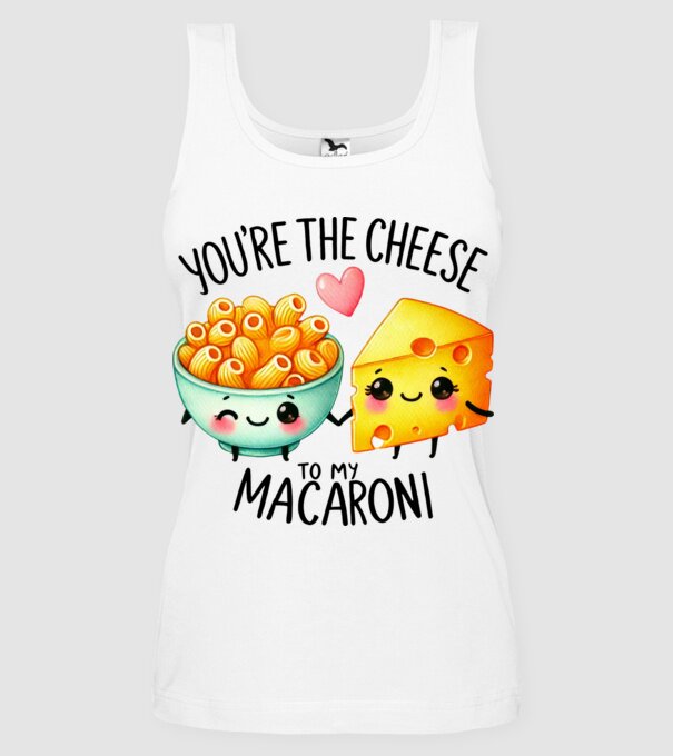 Cheese to my Macaroni model alb pe tricou