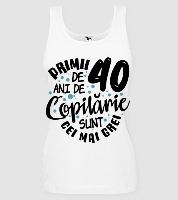 Copilărie 40 de ani model alb pe tricou