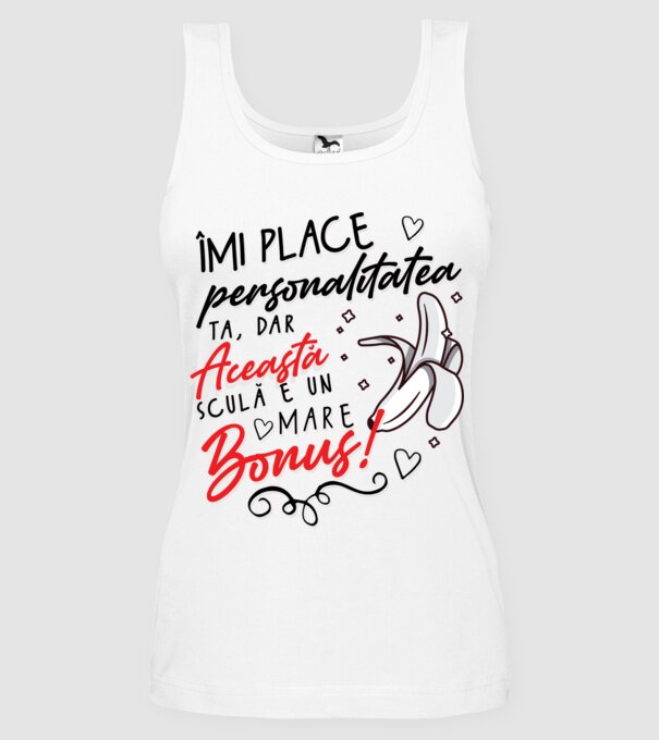 Dar această sculă e un mare bonus! model alb pe tricou