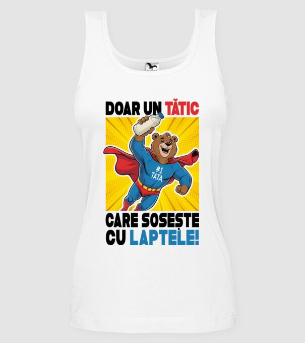 Doar un Tătic Care sosește cu laptele model alb pe tricou