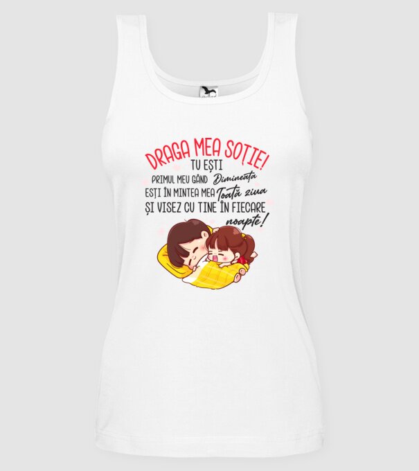Draga mea soție tu ești primul meu model alb pe tricou