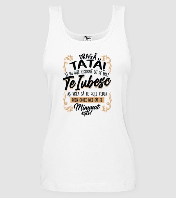 Dragă meu tată model alb pe tricou