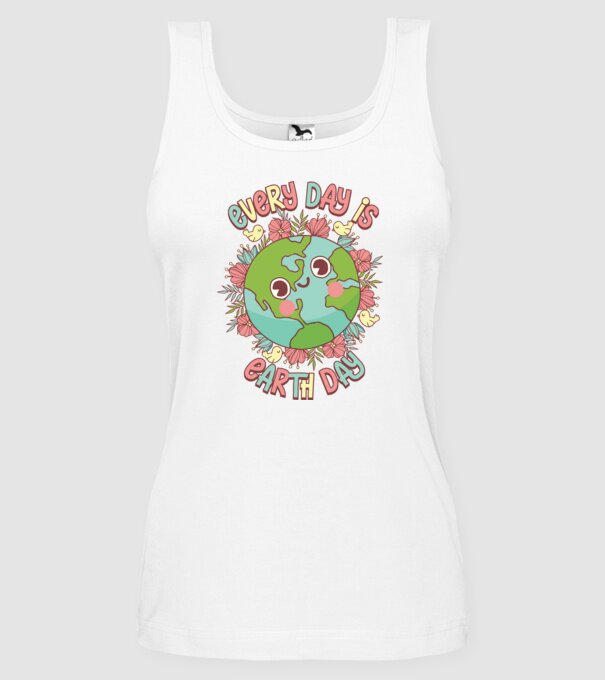 Every day is earth day cute model alb pe tricou