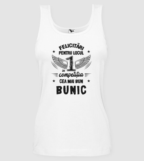 Felicitări pentru locul 1 în competiția Cel mai bun bunic! model alb pe tricou