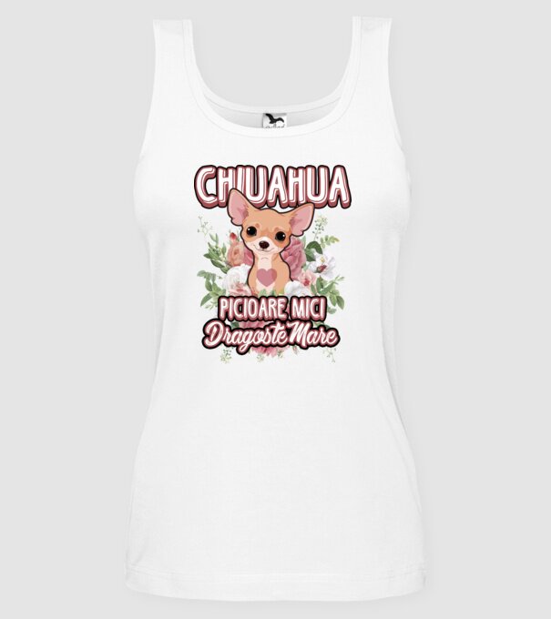 chihuahua : picioare mici dragoste mare model alb pe tricou