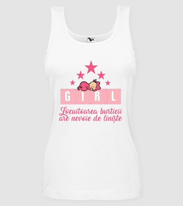 GIRL- Locuitoarea burticii are nevoie liniște model alb pe tricou
