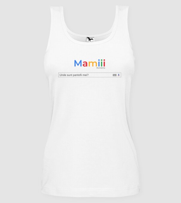 Mamiiii - Unde sunt pantofii mei? model alb pe tricou