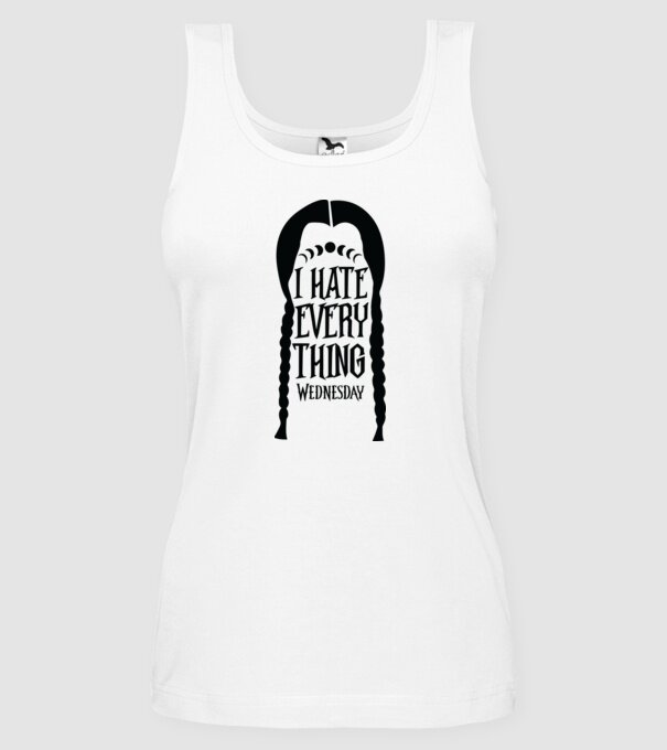 I hate everything model alb pe tricou