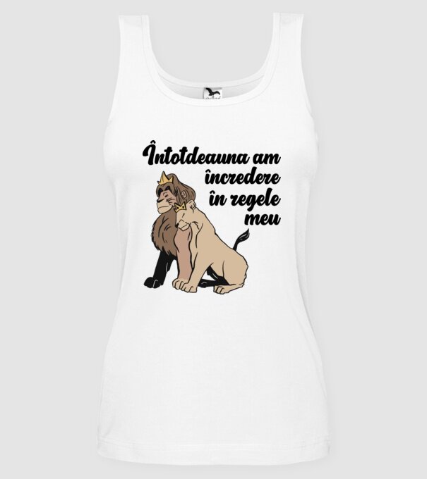 Întotdeauna am încredere în regele meu model alb pe tricou