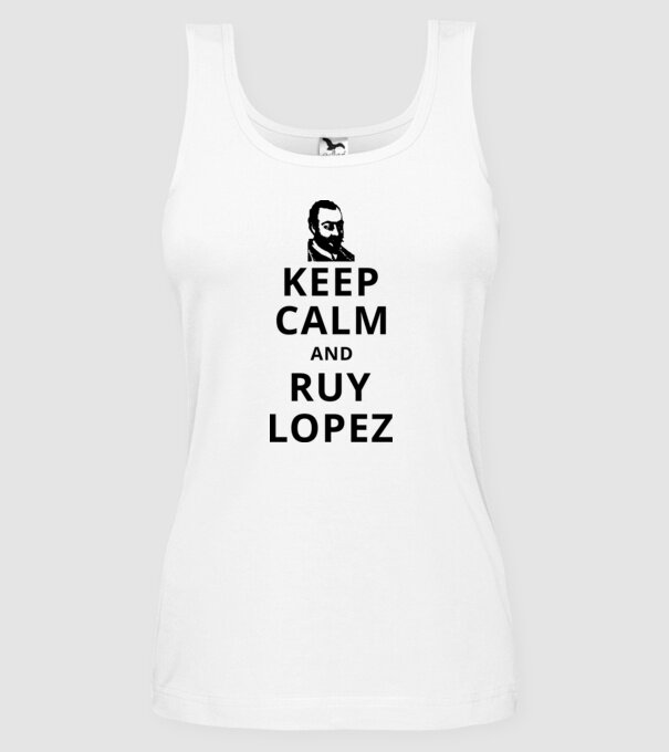 Keep Calm and Ruy Lopez v3 model alb pe tricou