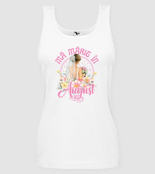 mă mărit - în august model alb pe tricou