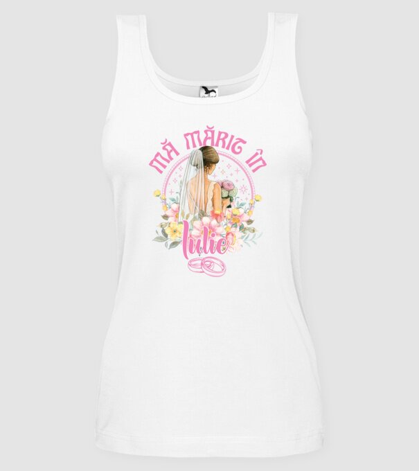 mă mărit - în iulie model alb pe tricou