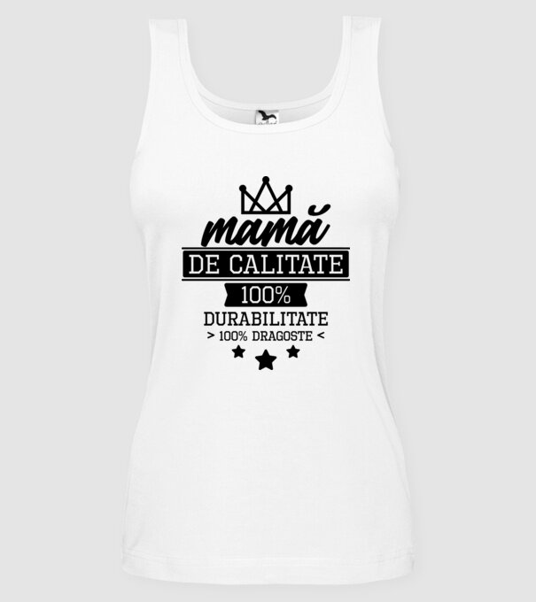 mamă de calitate, 100% durabilitate 100% dragoste model alb pe tricou