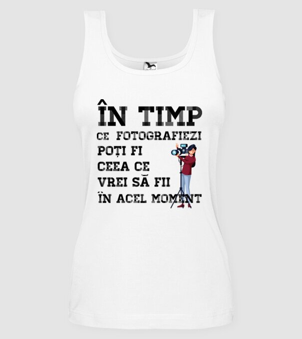 în timp ce fotografiezi poți fi ceea ce vrei să fii - în acel moment model alb pe tricou
