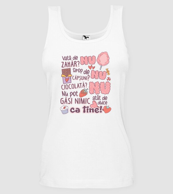 Nu pot găsi nimic-atât de dulce ca tine model alb pe tricou