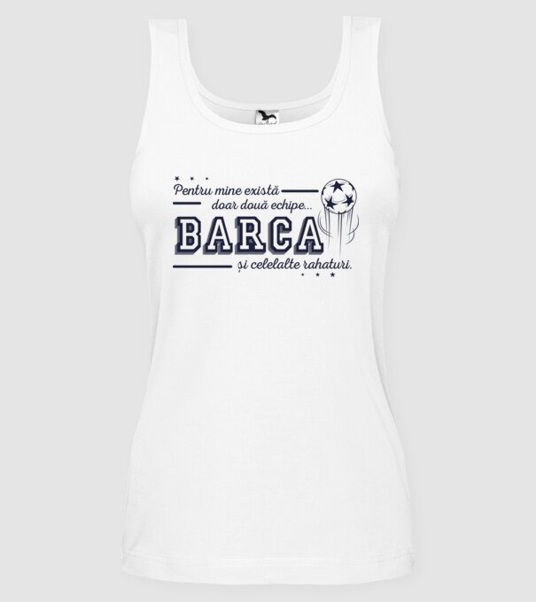 Pentru mine există doar două echipe, Barca și celelalte rahaturi model alb pe tricou