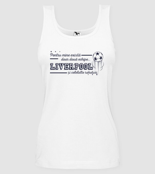 Pentru mine există doar două echipe, Liverpool și celelalte rahaturi model alb pe tricou