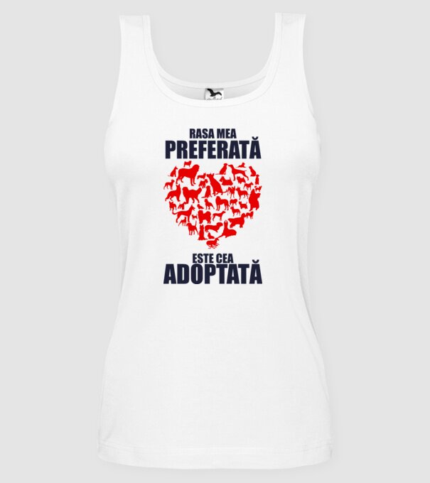 Rasa mea preferată este cea adoptată model alb pe tricou