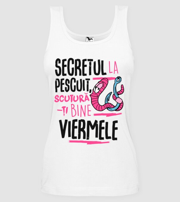 Secretul la pescuit scutură-ți bine viermele model alb pe tricou