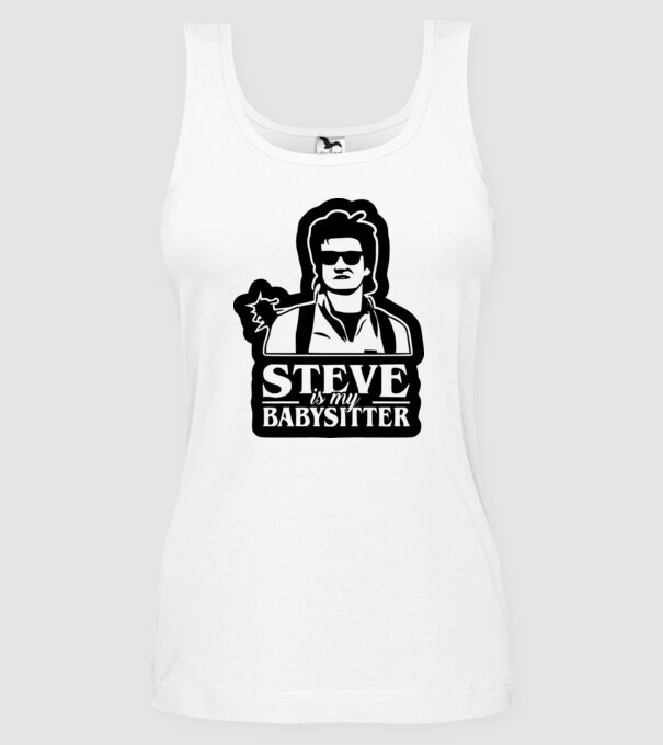 steve is my babysitter model alb pe tricou