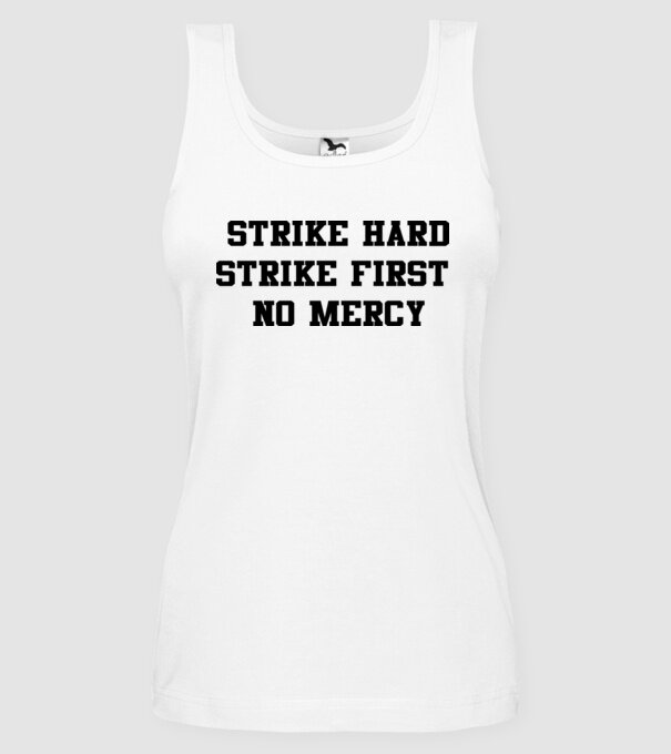 Strike hard strike first quote model alb pe tricou