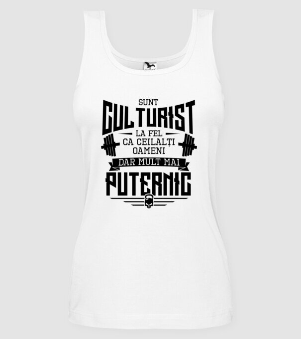 sunt culturist, la fel ca ceilalți oameni, dar mult mai puternic model alb pe tricou