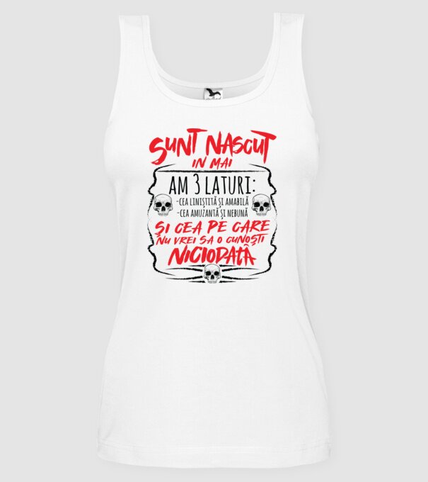 Sunt născut în mai, am 3 laturi model alb pe tricou