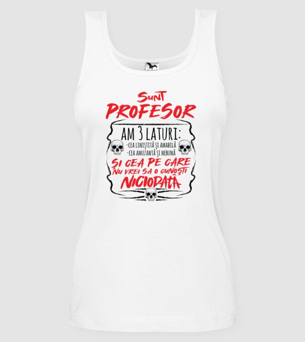 sunt profesor, am 3 laturi model alb pe tricou