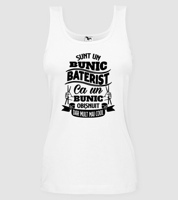Sunt un bunic baterist, ca un bunic obișnuit, dar mult mai cool model alb pe tricou