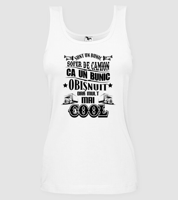sunt un bunic de șofer de camion, ca un bunic obișnuit, dar mult mai cool model alb pe tricou