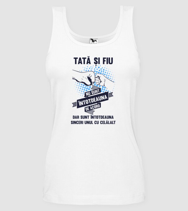 Tată și Fiu - nu sunt întotdeauna de acord, dar sunt întotdeauna sinceri unul cu celălalt model alb pe tricou