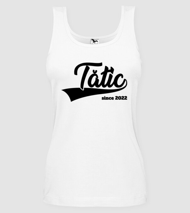 tătic since 2022 model alb pe tricou