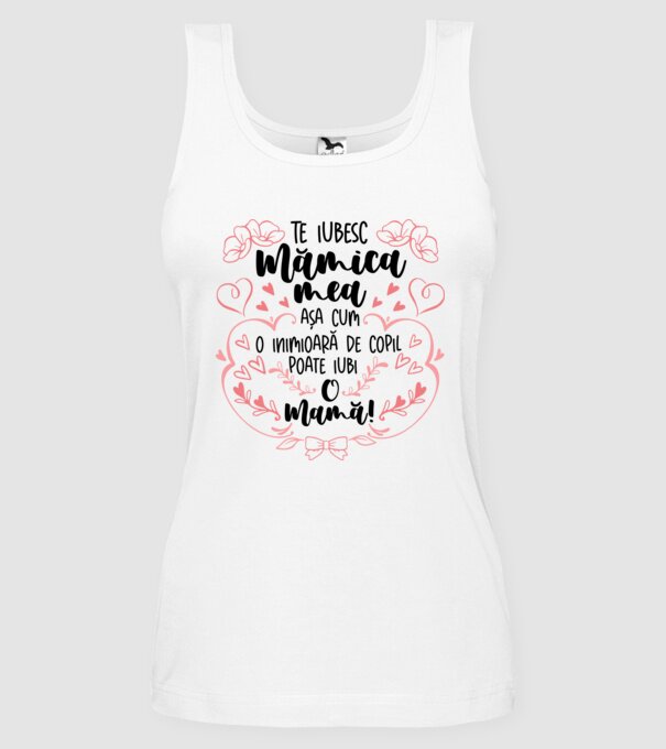 Te iubesc mămica mea model alb pe tricou