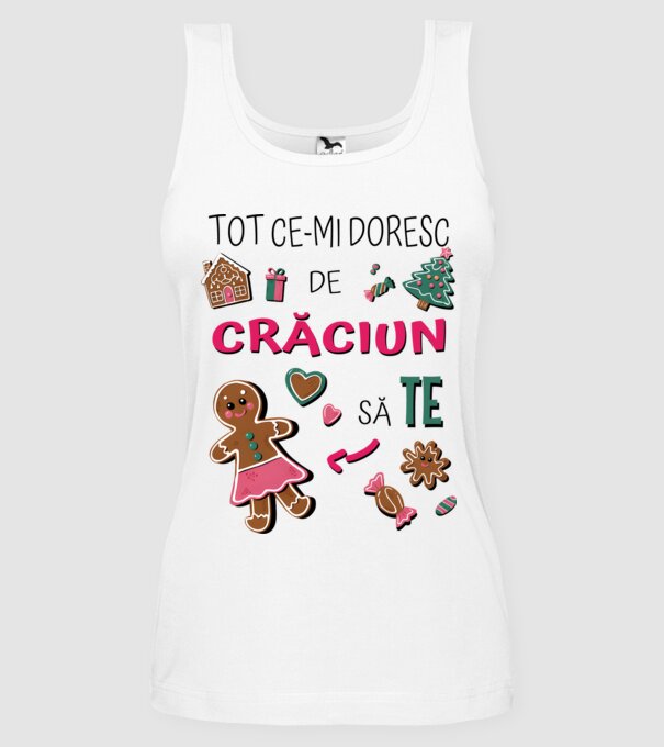 Tot ce-mi doresc de Crăciun să TE Femei alb model alb pe tricou